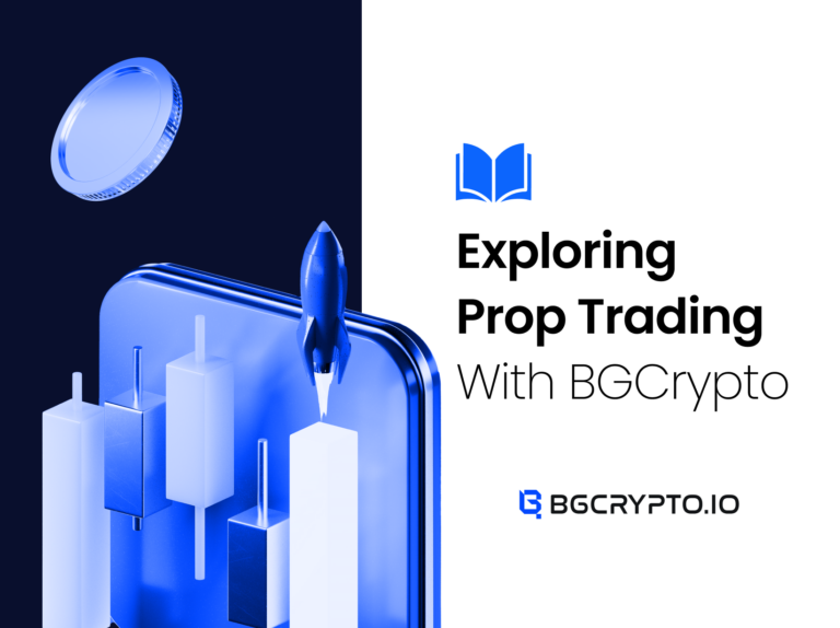 Exploring Prop Trading with BGCrypto